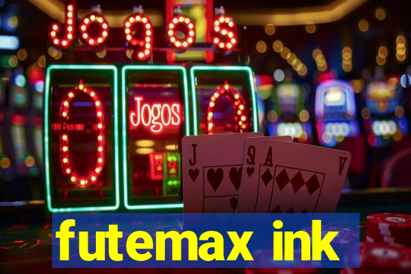 futemax ink